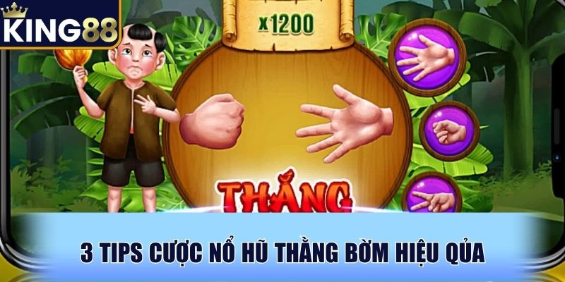 3 Tips cược Nổ hũ Thằng Bờm hiệu quả