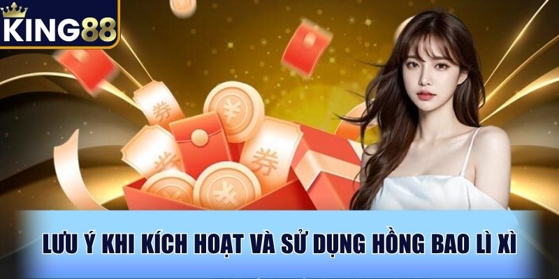 Cách dùng hồng bao lì xì King88 không bị lỗi