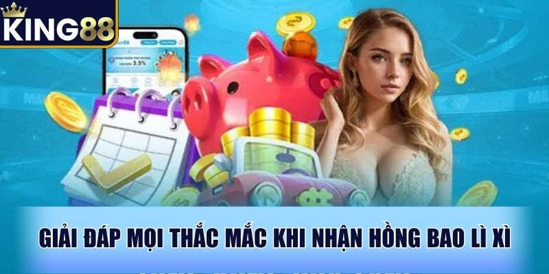 Hồng bao lì xì King88 có khó nhận hay không
