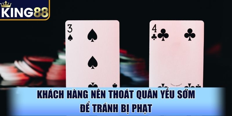 Khách hàng nên thoát quân yếu sớm để tránh bị phạt Khách hàng nên thoát quân yếu sớm để tránh bị phạt