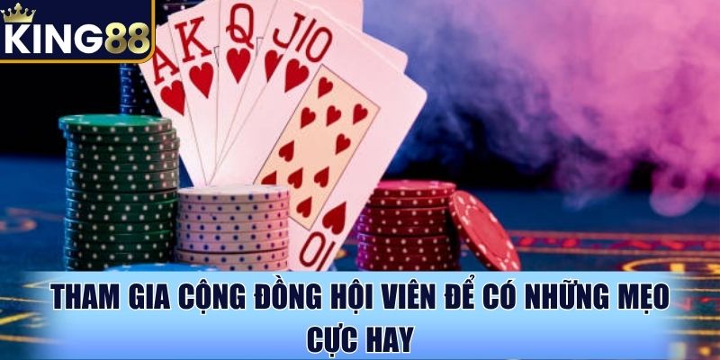 Tham gia cộng đồng hội viên để có những mẹo cực hay Tham gia cộng đồng hội viên để có những mẹo cực hay