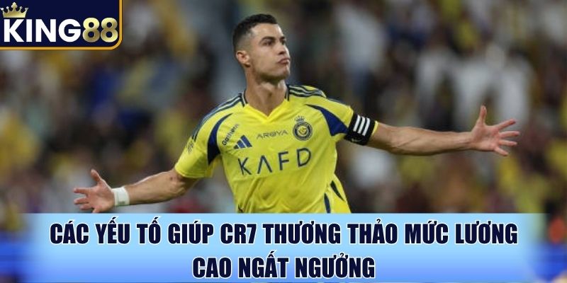 Vì sao mức lương của CR7 hiện tại luôn ở top đầu?